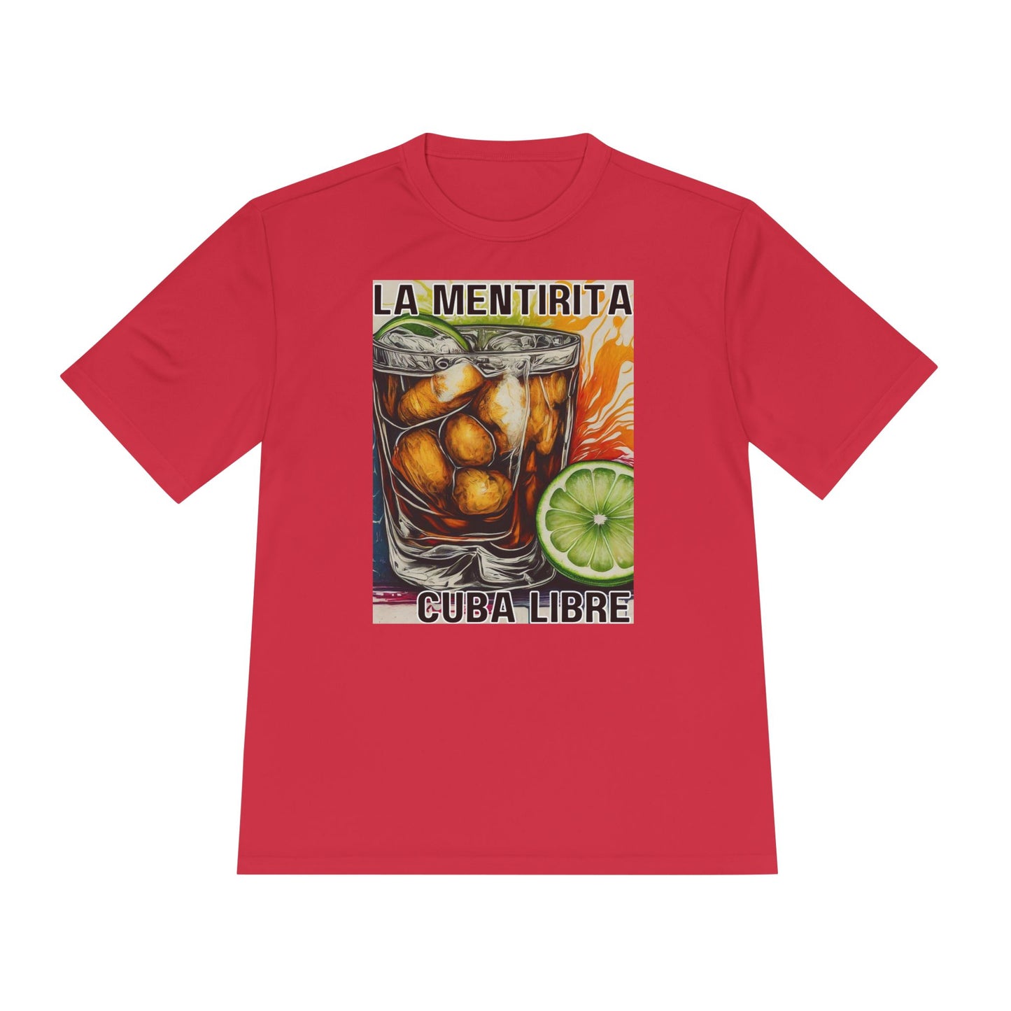 La Mentirita: Cuba Libre Unisex Moisture Wicking Tee