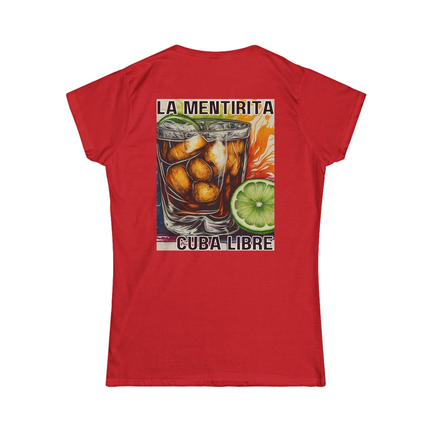 Cuba Libre Mentirita Tee for Women - Stylish Softstyle Shirt with Fun Cocktail Design