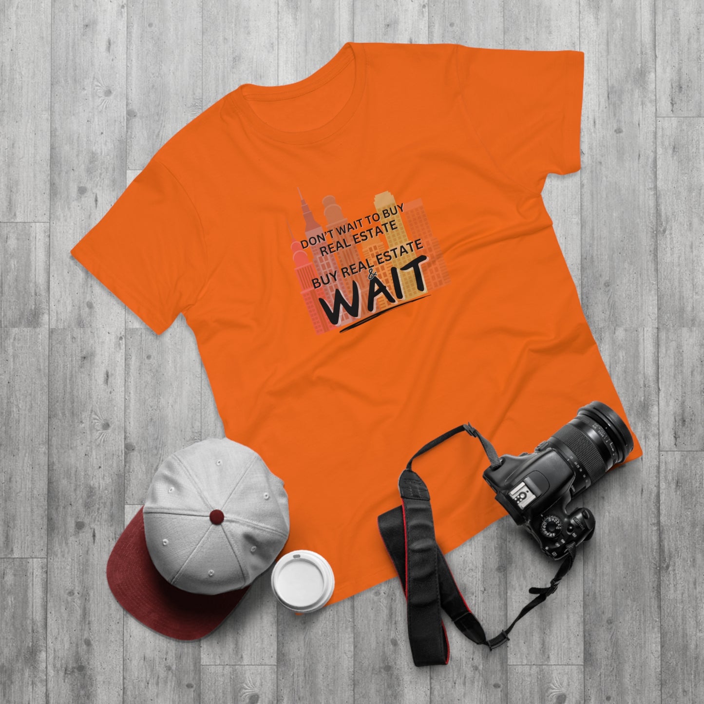 Don't Wait to buy Real estate - buy real estate and wait. Single Jersey Men's T-shirt
