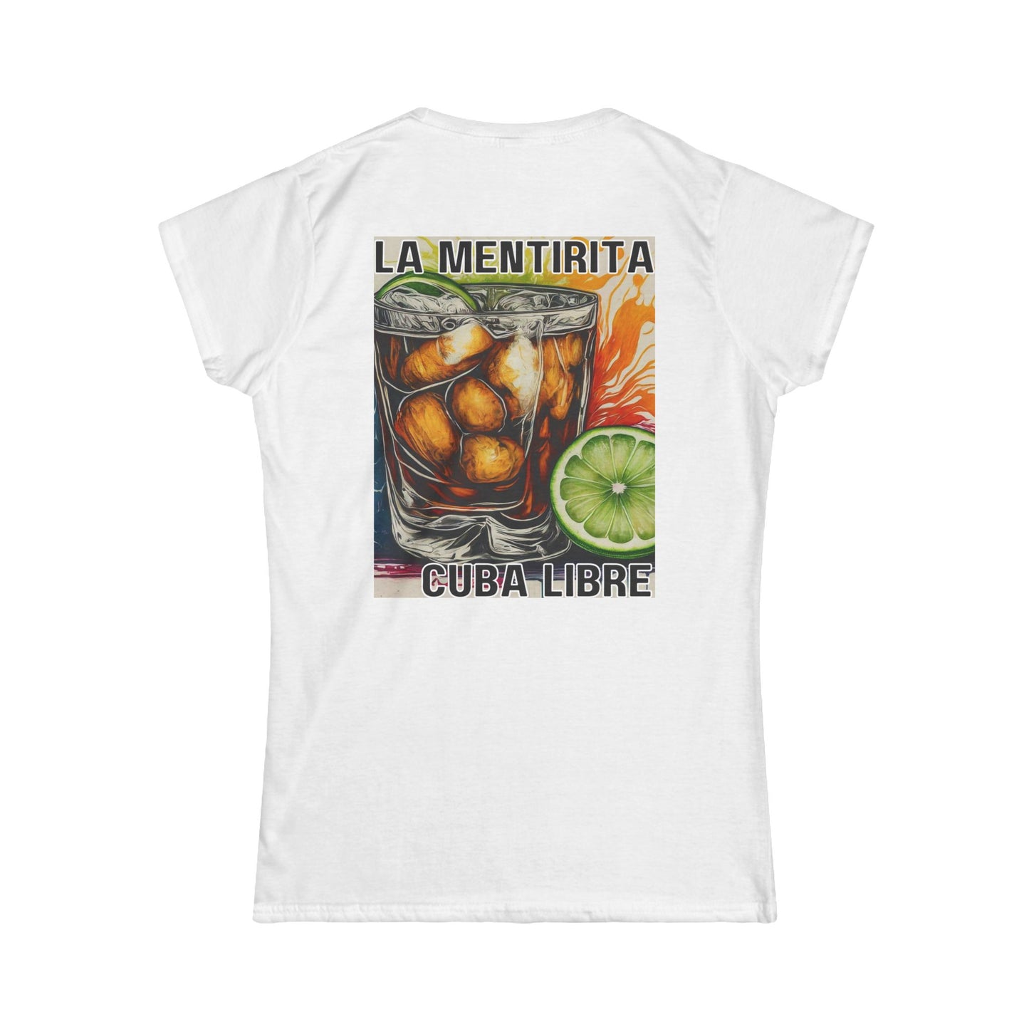 Cuba Libre Mentirita Tee for Women - Stylish Softstyle Shirt with Fun Cocktail Design
