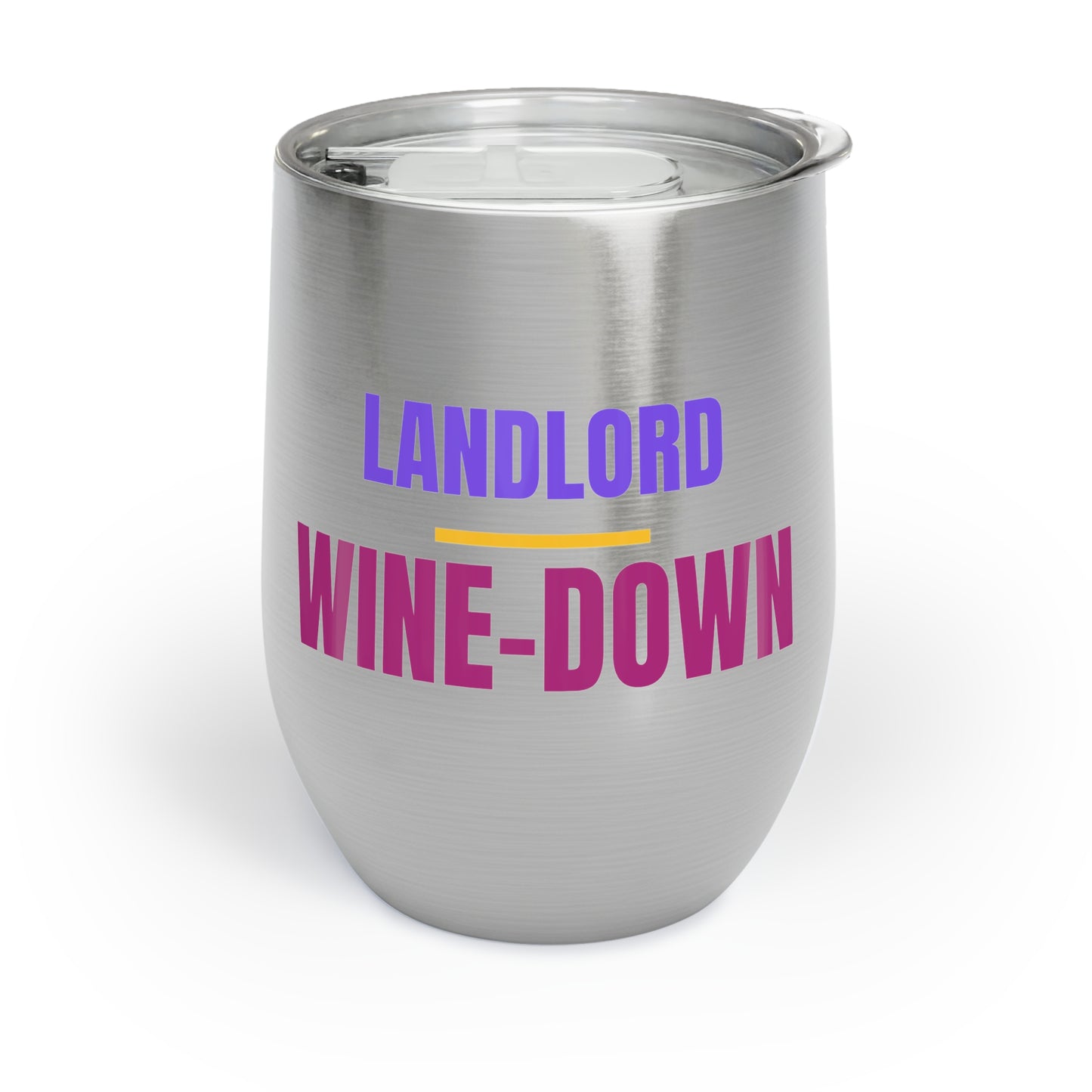 Chill Wine Tumbler - Landlord Wine-down