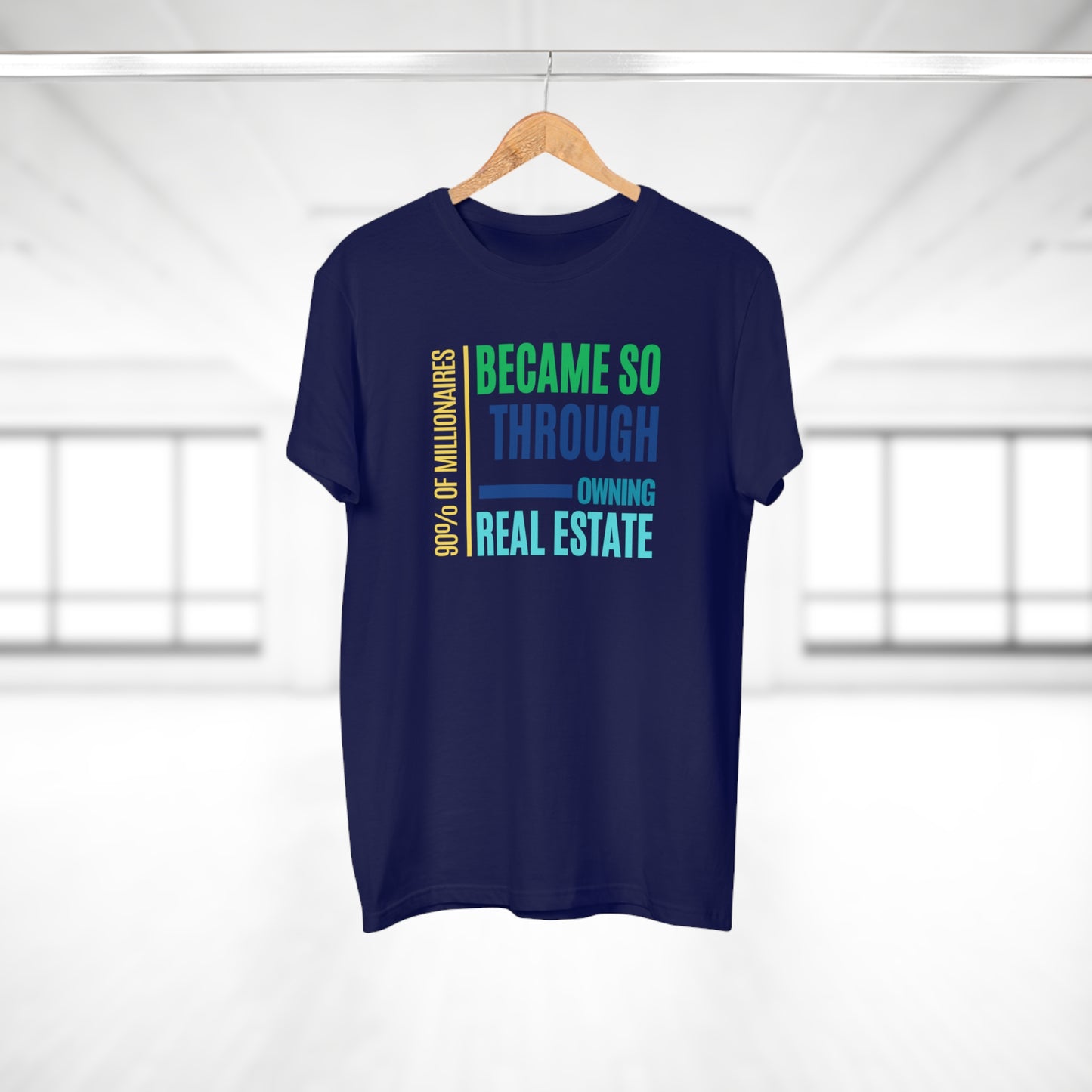 90% of Millionaire became so by Real Estate Single Jersey Men's T-shirt