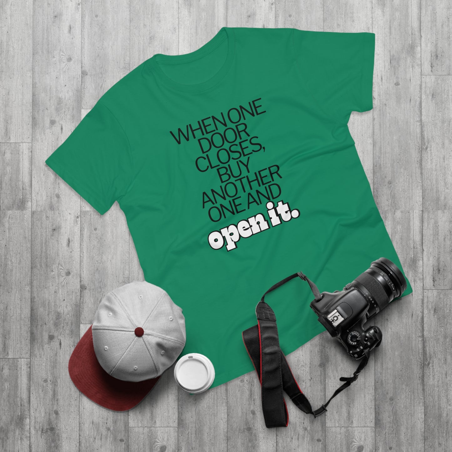 When one door closes, buy another and open it Single Jersey Men's T-shirt