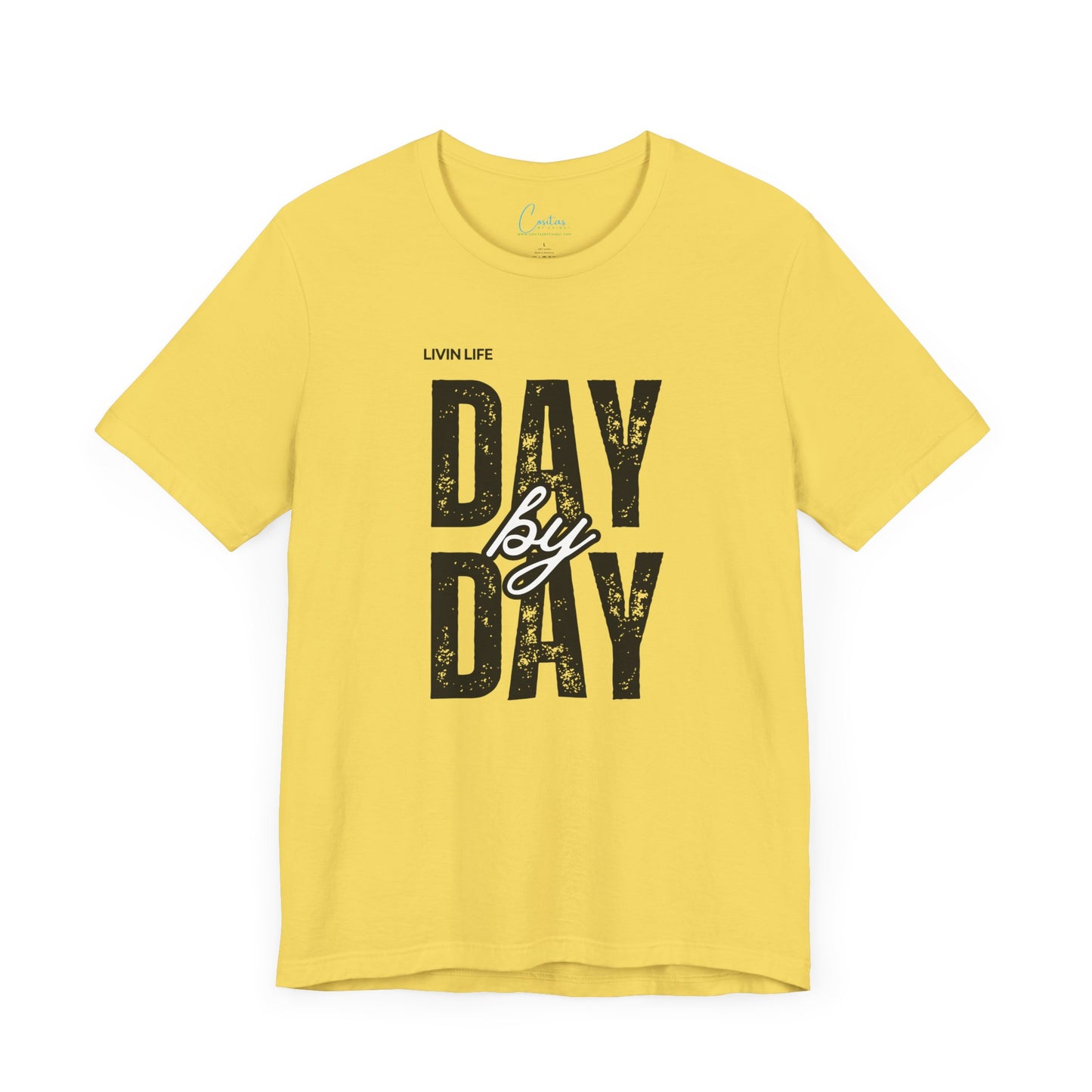 Livin Life Day by Day Unisex Jersey Short Sleeve Tee