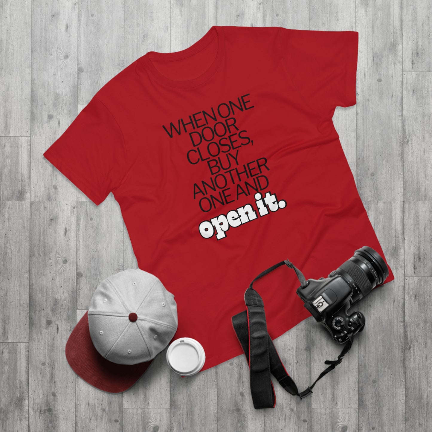 When one door closes, buy another and open it Single Jersey Men's T-shirt