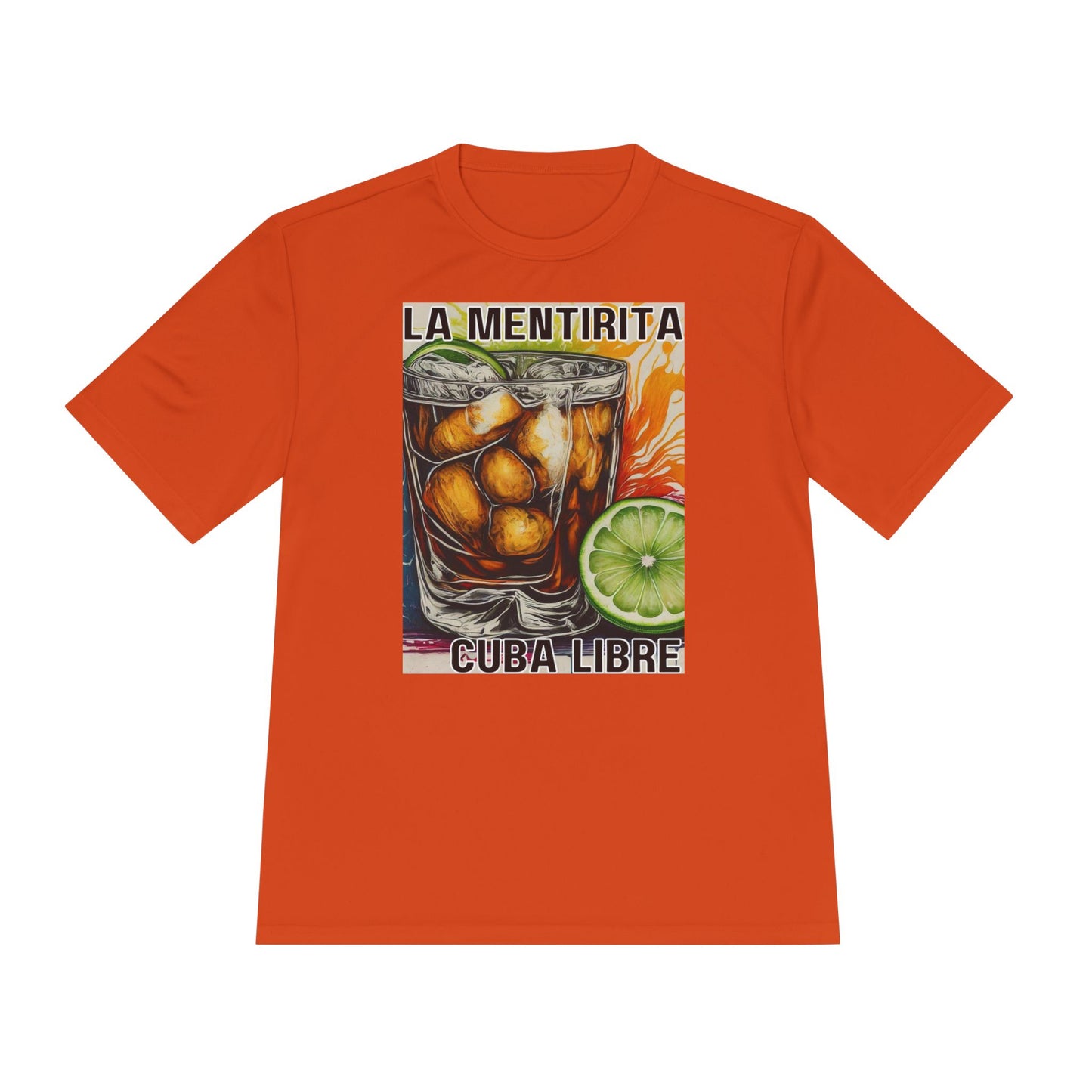 La Mentirita:  Cuba Libre  Unisex Moisture Wicking Tee