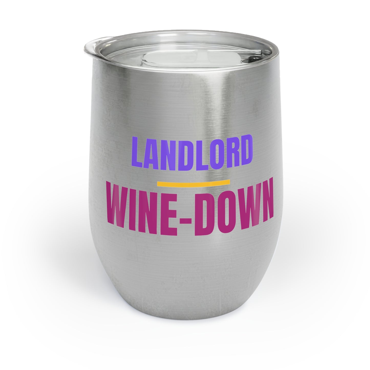 Chill Wine Tumbler - Landlord Wine-down
