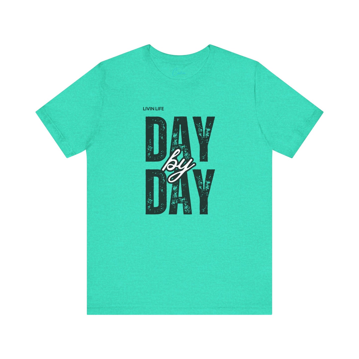 Livin Life Day by Day Unisex Jersey Short Sleeve Tee