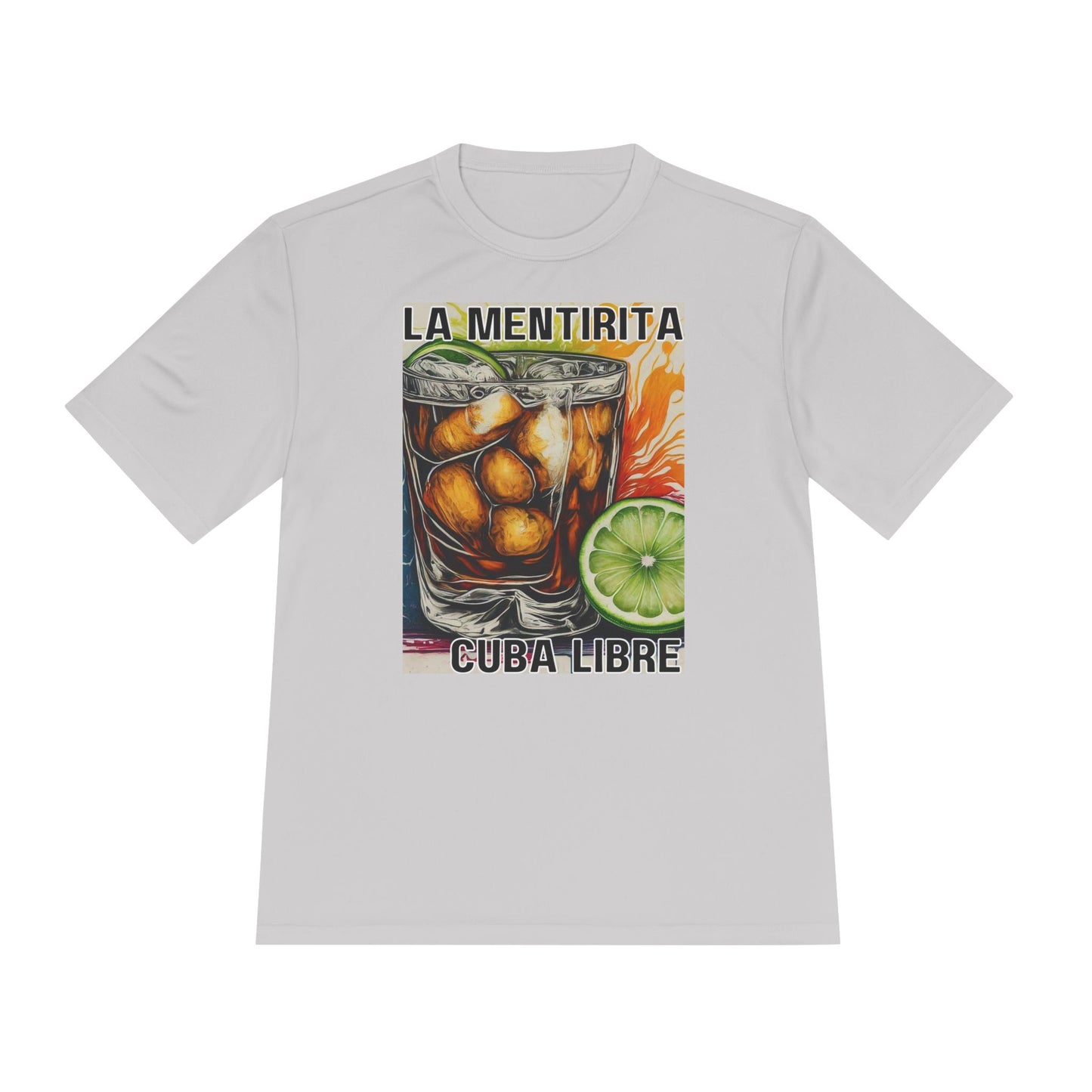 La Mentirita:  Cuba Libre  Unisex Moisture Wicking Tee