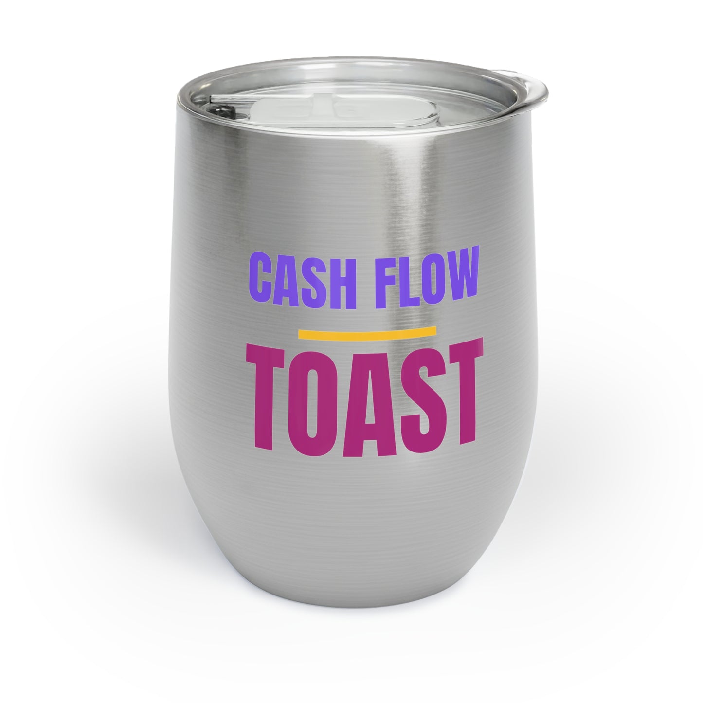 Chill Wine Tumbler - Cashflow Toast